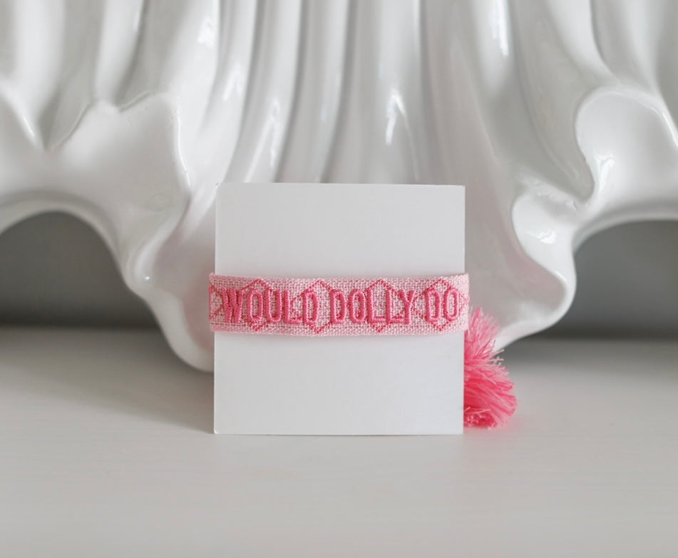 What Would Dolly Do Bracelet